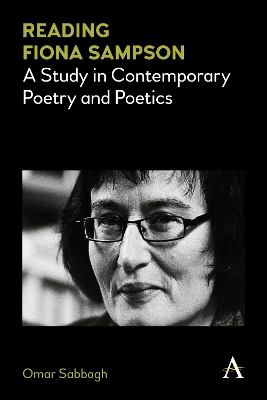 Reading Fiona Sampson: A Study in Contemporary Poetry and Poetics book