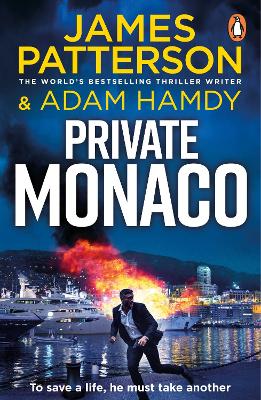 Private Monaco: (Private 19) by James Patterson