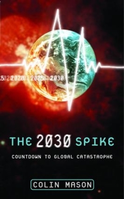 2030 Spike by Colin Mason