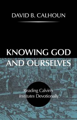 Knowing God and Ourselves book