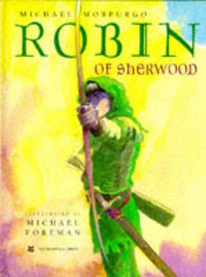 ROBIN OF SHERWOOD by Michael Morpurgo