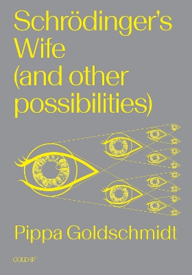 Schrodinger's Wife (and Other Possibilities) book