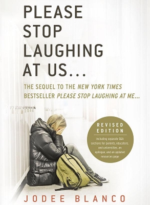 Please Stop Laughing at Us... (Revised Edition) by Jodee Blanco