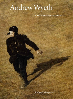 Andrew Wyeth: A Spoken Self-Portrait book
