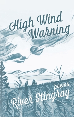 High Wind Warning: Poems book