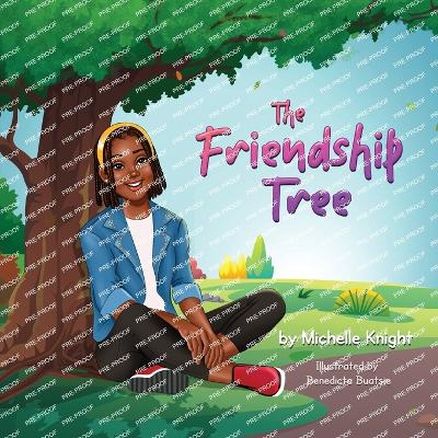 The Friendship Tree by Michelle Knight