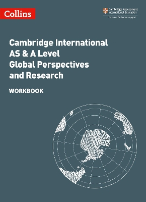 Collins Cambridge International AS & A Level – Cambridge International AS & A Level Global Perspectives and Research Workbook book