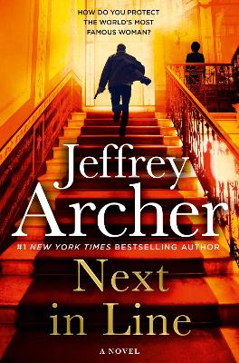 Next in Line (William Warwick Novels) by Jeffrey Archer