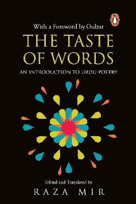 The Taste of Words: An Introduction to Urdu Poetry book