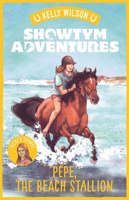 Showtym Adventures 6: Pepe, the Beach Stallion by Kelly Wilson