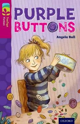 Oxford Reading Tree TreeTops Fiction: Level 10 More Pack A: Purple Buttons book