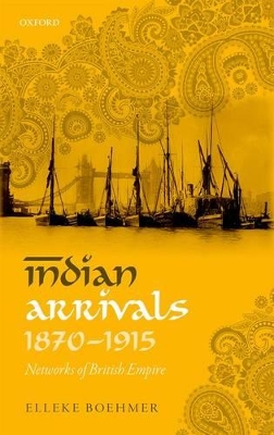 Indian Arrivals, 1870-1915 book