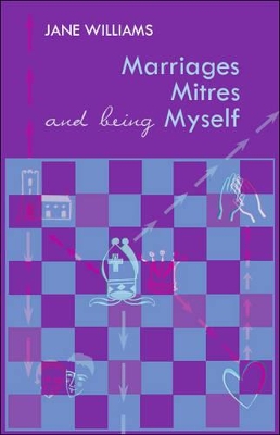 Marriage, Mitres and Being Myself book