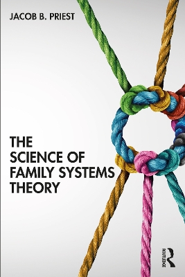 The Science of Family Systems Theory book