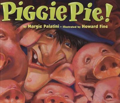 Piggie Pie by Margie Palatini