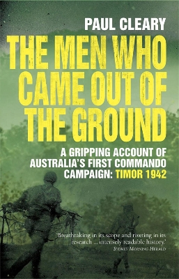 The Men Who Came Out of the Ground by Paul Cleary