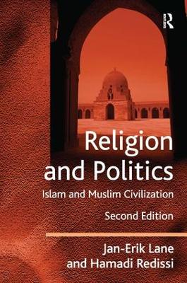 Religion and Politics: Islam and Muslim Civilization book