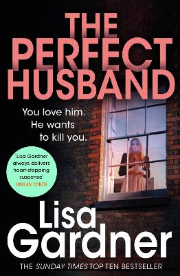 The The Perfect Husband (FBI Profiler 1) by Lisa Gardner