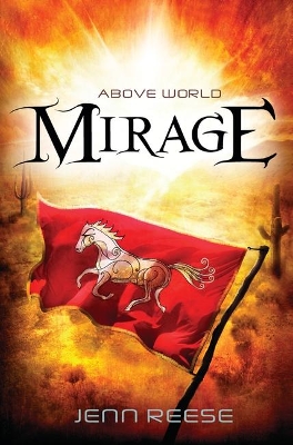 Above World 2: Mirage by Jenn Reese