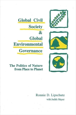 Global Civil Society and Global Environmental Governance book
