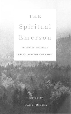 Spiritual Emerson by Ralph Waldo Emerson