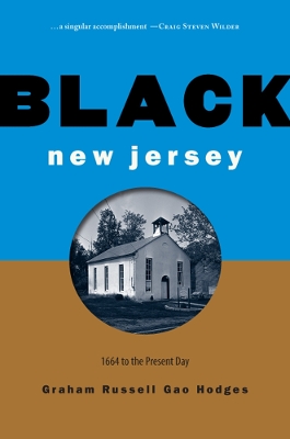 Black New Jersey: 1664 to the Present Day book