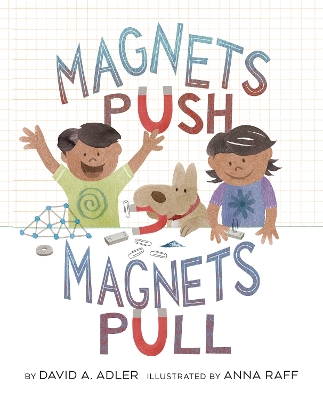 Magnets Push, Magnets Pull book
