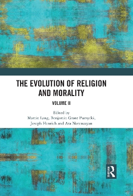 The Evolution of Religion and Morality: Volume II by Martin Lang