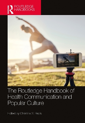 The Routledge Handbook of Health Communication and Popular Culture book