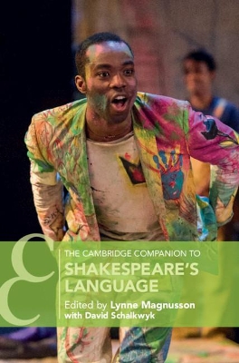 The Cambridge Companion to Shakespeare's Language by Lynne Magnusson