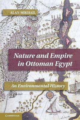 Nature and Empire in Ottoman Egypt book