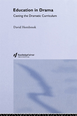 Education In Drama by David Hornbrook