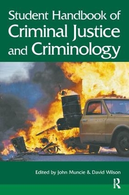 Student Handbook of Criminal Justice and Criminology by John Muncie
