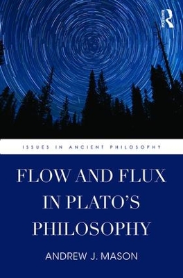 Flow and Flux in Plato's Philosophy book