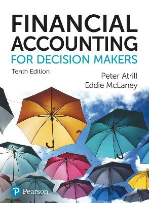 Financial Accounting for Decision Makers by Peter Atrill