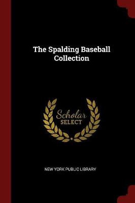 Spalding Baseball Collection by New York Public Library