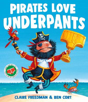 Pirates Love Underpants by Claire Freedman