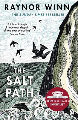 The Salt Path: The 85-Week Sunday Times Bestseller from the Million-Copy Bestselling Author by Raynor Winn