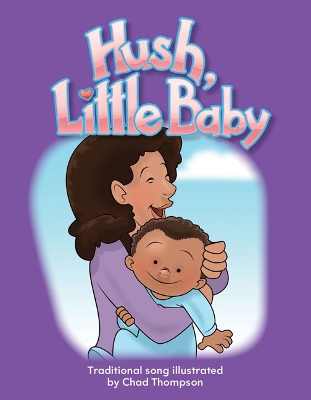 Hush, Little Baby Lap Book by Chad Thompson