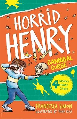 Horrid Henry's Cannibal Curse book