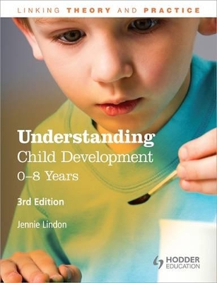 Understanding Child Development: 0-8 Years book