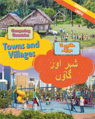 Dual Language Learners: Comparing Countries: Towns and Villages (English/Urdu) book