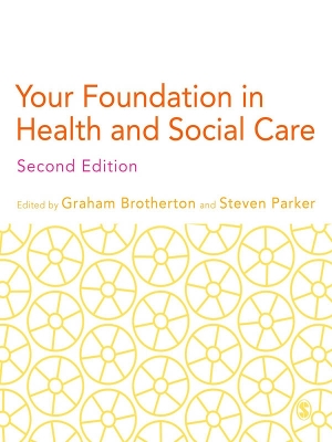 Your Foundation in Health & Social Care book