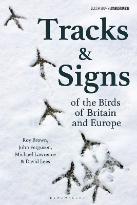 Tracks and Signs of the Birds of Britain and Europe book