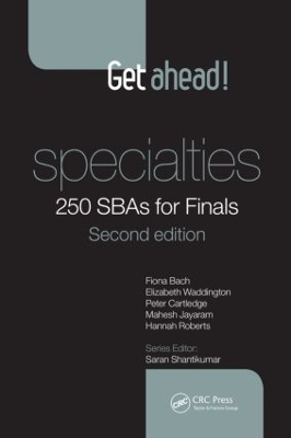 Get ahead! Specialties: 250 SBAs for Finals, Second Edition book