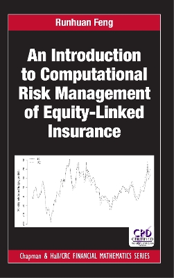 An Introduction to Computational Risk Management of Equity-Linked Insurance by Runhuan Feng