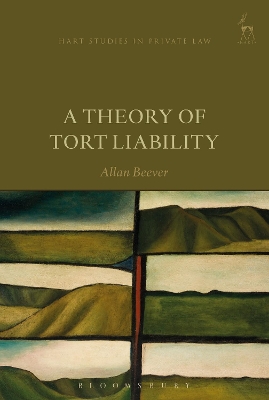 Theory of Tort Liability by Allan Beever