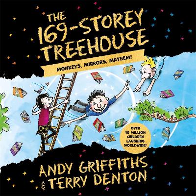 The 169-Storey Treehouse: Monkeys, Mirrors, Mayhem! by Andy Griffiths