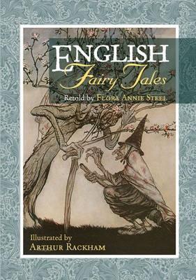 English Fairy Tales by Arthur Rackham