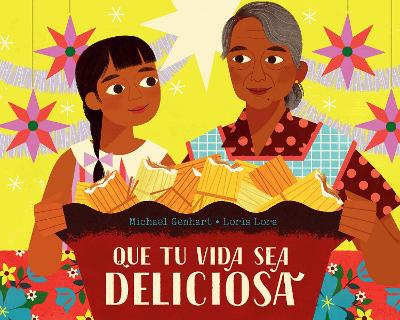 Que tu vida sea deliciosa / May Your Life Be Deliciosa book